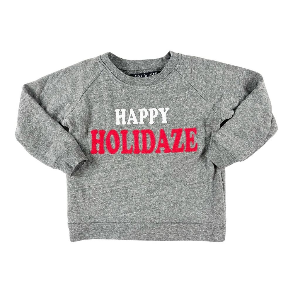 Tiny Whales Happy Holidaze Sweatshirt 3 Toddler
